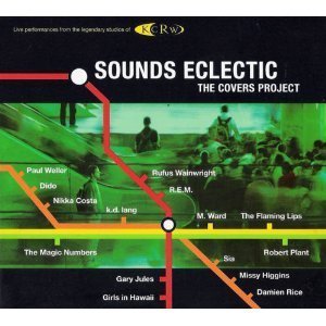 Kcrw Sounds Eclectic: The Covers Project/Kcrw Sounds Eclectic: The Covers Project
